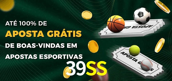 39SS Ate 100% de Aposta Gratis